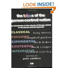 The Tribes of the Person-centred Nation: A Guide to the Schools of Therapy Associated with the Person-centred Approach