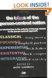The Tribes of the Person-centred Nation: A Guide to the Schools of Therapy Associated with the Person-centred Approach