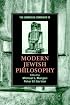 The Cambridge Companion to Modern Jewish Philosophy (Cambridge Companions to Religion)