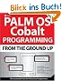 Palm OS Cobalt Programming from the Ground Up, Second Edition