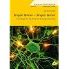 Singen lehren - Singen lernen: Grundlagen für die Praxis des Gesangunterrichts Singen lehren - Singen lernen: Grundlagen für die Praxis des Gesangunterrichts