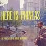 Here's Phineas