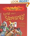 Avoid Being a Samurai! (Danger Zone)