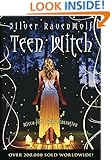 Teen Witch: Wicca for a New Generation