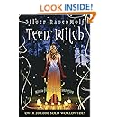 Teen Witch: Wicca for a New Generation