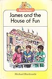 James and the House of Fun