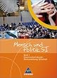 Mensch und Politik - Ausgabe 2004: Mensch und Politik 9. Sch�lerband. Gemeinschaftskunde / Rechtserziehung / Wirtschaft. Sachsen: Sekundarstufe 1