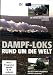 Dampf-Loks rund um die Welt - Die Puffing Billy Railway/West Coast Wilderness Railway [Edizione: Germania]