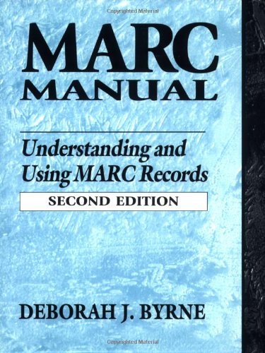 MARC Manual: Understanding and Using MARC Records by Byrne Deborah J. (1998-01-15) Paperback