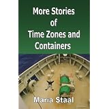 More Stories of Time Zones and Containersby Maria Staal