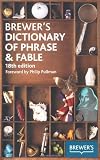 Brewers Dictionary of Phrase & Fable, 18th edition