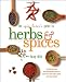 The Spice Lover's Guide to Herbs and Spices