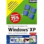 Das Franzis Handbuch f�r Windows XP: Home- und Professional Edition