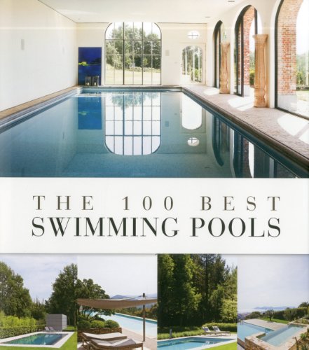 the 100 best swimming pools 100 best beta plus