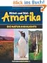 Mittel- und S�damerika: Die Natur-Highlights