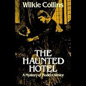 The Haunted Hotel | [Wilkie Collins]