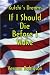 If I Should Die Before I Wake