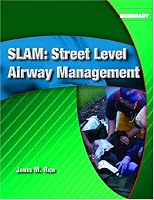 SLAM: Street Level Airway Management