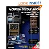 Modern Guitar Rigs - The Tone Fanatic's Guide to Integrating Amps and Effects (Music Pro Guides)