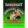Protecting Your Financial Information (internet Survival Guide) by