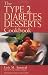Books : Type 2 Diabetes Desserts Cookbook, The