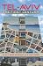 Tel-Aviv, the First Century: Visions, Designs, Actualities (An Israel Studies Book)
