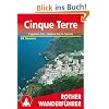 Cinque Terre: Ligurien Ost - Genua bis La Spezia. 48 ausgew�hlte Wanderungen in Liguria di Levante. Die sch�nsten Tal- und H�henwanderungen