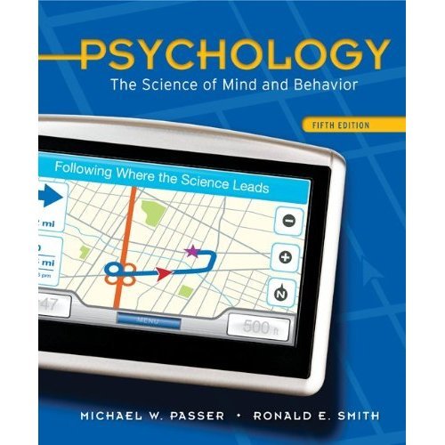 Psychology: Science of Mind and Behavior 5TH EDITION