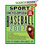The Sports Encyclopedia: Baseball 2007 (Sports Encyclopedia Baseball)