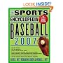 The Sports Encyclopedia: Baseball 2007 (Sports Encyclopedia Baseball)