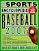The Sports Encyclopedia: Baseball 2007 (Sports Encyclopedia Baseball)