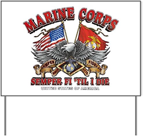 Yard Sign Marine Corps Semper Fi 'Til I Die