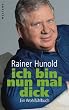 ich bin nun mal dick: Ein Wohlf�hlbuch
