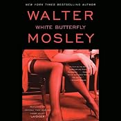 White Butterfly: An Easy Rawlins Mystery | Walter Mosley