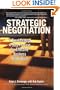 Strategic Negotiation: A Breakthrough Four-Step Process for Effective Business Negotiation