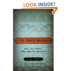 The Corpse Walker: Real Life Stories: China from the Bottom Up