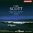 Cyril Scott : Symphonie n� 3 "The Muses" - Concerto pour piano n� 2 - Neptune