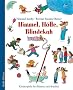 Himmel, H�lle, Blindekuh: Kinderspiele f�r drinnen und drau�en