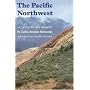 The Pacific Northwest: An Interpretive History (Revised and Enlarged Edition)
