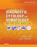 Cowell and Tylers Diagnostic Cytology and Hematology of the Dog and Cat, 4e