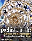 Prehistoric Life: Evolution and the Fossil Record-