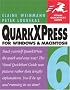 QuarkXPress 6 for Windows & Macintosh (Visual QuickStart Guide)