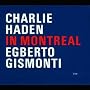 In Montreal ~ Charlie Haden