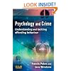 Psychology and Crime: Understanding and Tackling Offending Behaviour