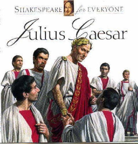 Julius Caesar (Shakespeare for Everyone)