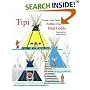 Tipi: Home of the Nomadic Buffalo Hunters
