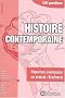 Histoire contemporaine : 100 questions