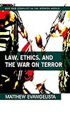 Law, ethics, and the War on Terror