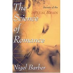 The Science of Romance: Secrets of the Sexual Brain