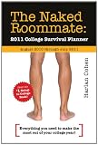 2011 The Naked Roommate engagement calendar: 2011 College Survival Planner